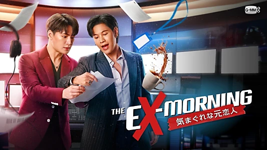 The Ex-Morning