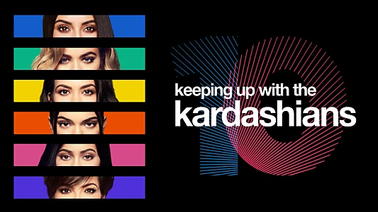 Keeping Up with the Kardashians