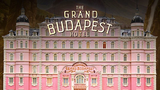 The Grand Budapest Hotel