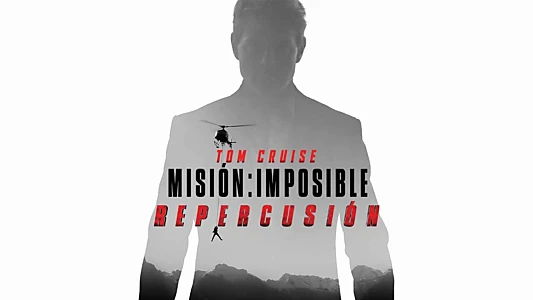 Mission: Impossible - Fallout