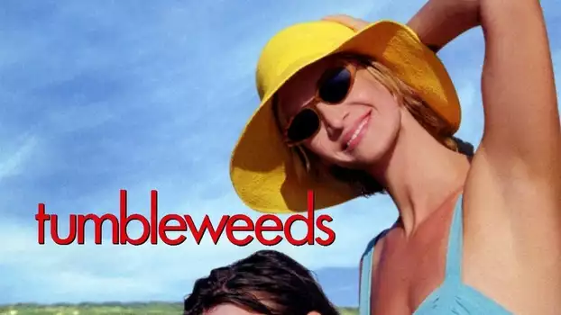Watch Tumbleweeds Trailer