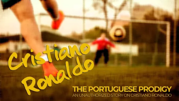 Cristiano Ronaldo: The Portuguese Prodigy