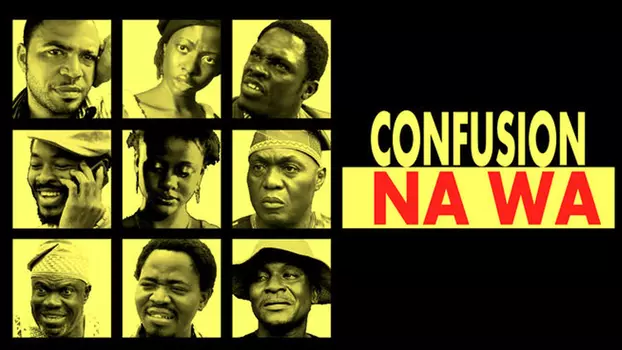 Watch Confusion Na Wa Trailer