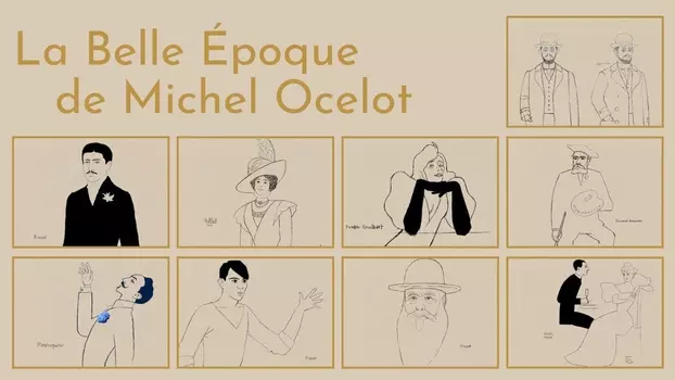 La Belle Époque de Michel Ocelot
