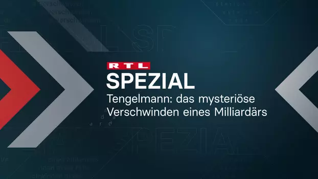 Tengelmann - Das mysteriöse Verschwinden des Milliardärs