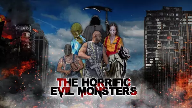 Watch The Horrific Evil Monsters Trailer
