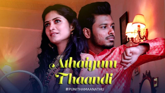 Watch Athaiyum Thaandi Trailer