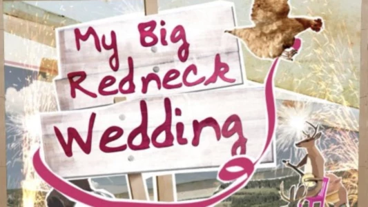 Watch My Big Redneck Wedding Trailer