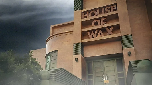 House of Wax