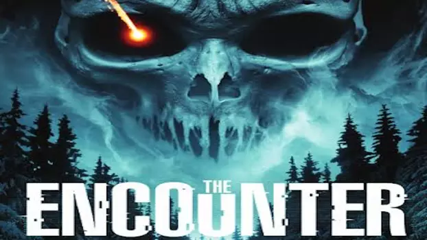 Watch The Encounter Trailer