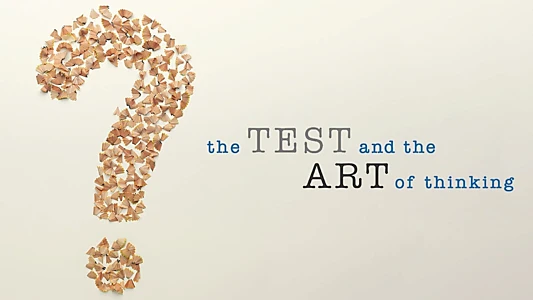 Watch The Test and the Art of Thinking Trailer
