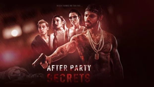 Watch After Party Secrets Trailer