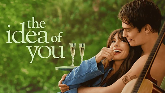 Watch The Idea of You Trailer