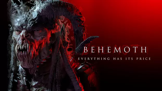 Watch Behemoth Trailer