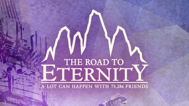 Watch The Road to Eternity Trailer