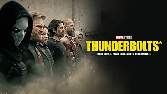 Thunderbolts*