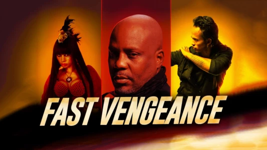 Watch Fast Vengeance Trailer