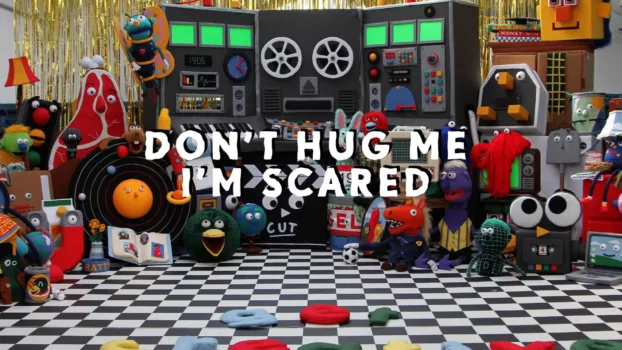 Watch Don't Hug Me I'm Scared Trailer