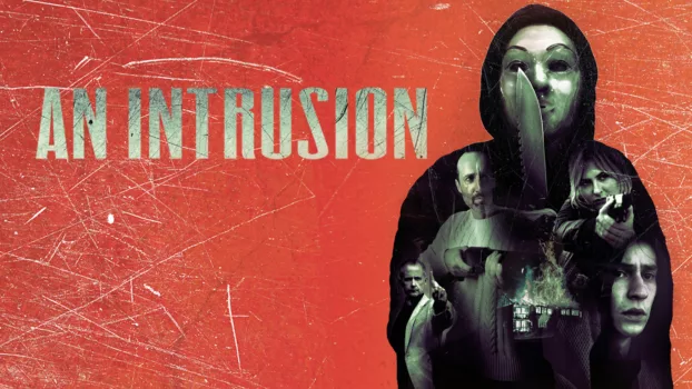 Watch An Intrusion Trailer