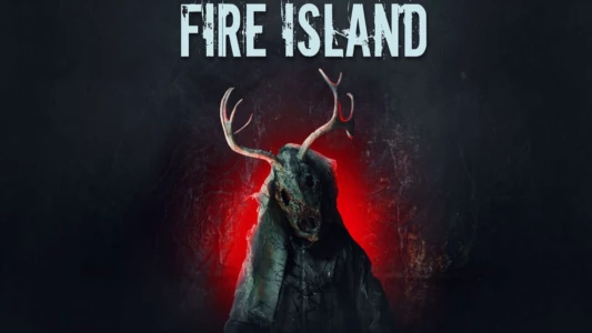 Watch Fire Island Trailer