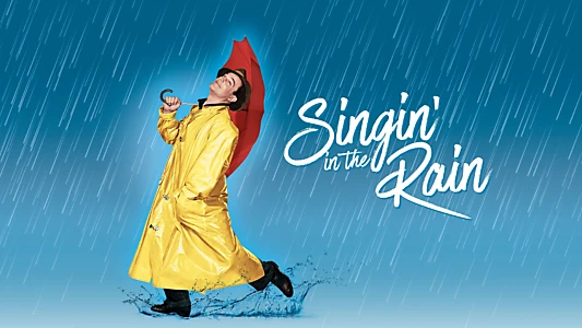 Watch Singin' in the Rain Trailer