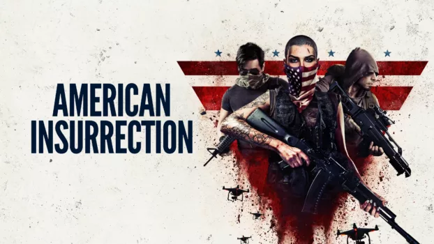 Watch American Insurrection Trailer