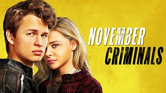 Watch November Criminals Trailer