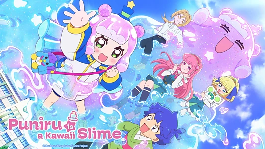 Puniru Is a Kawaii Slime