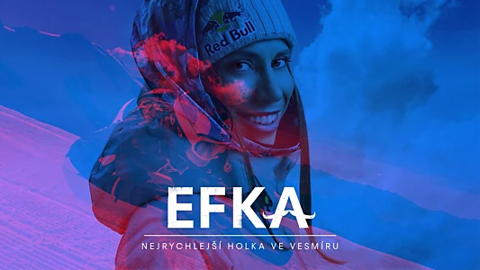 EFKA: The Fastest Girl In The Universe