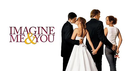 Imagine Me & You