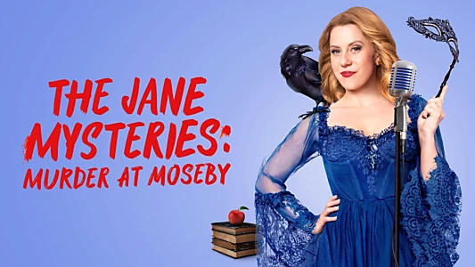 The Jane Mysteries: Murder at Moseby