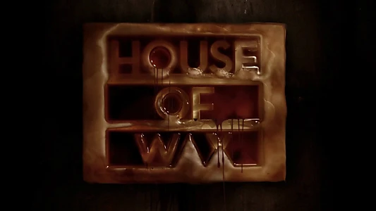 House of Wax