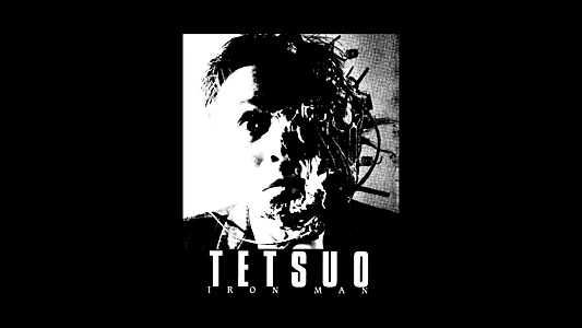 Tetsuo: The Iron Man