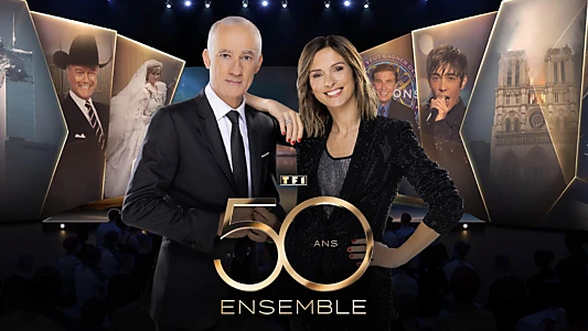 TF1 : 50 ans ensemble !