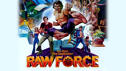 Raw Force