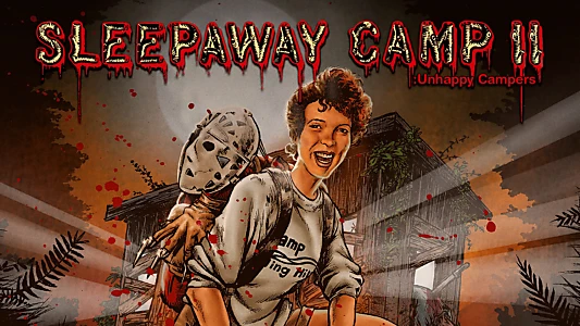 Sleepaway Camp II: Unhappy Campers