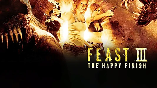 Feast III: The Happy Finish