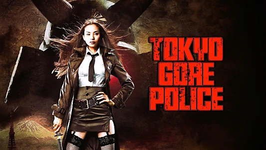 Tokyo Gore Police