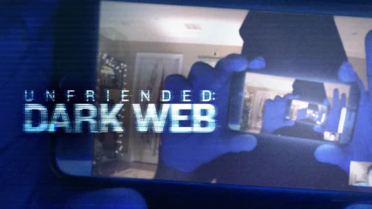 Unfriended: Dark Web