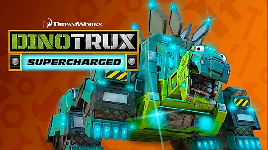 Dinotrux: Supercharged