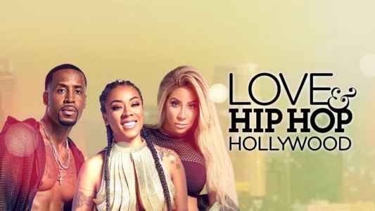 Love & Hip Hop Hollywood