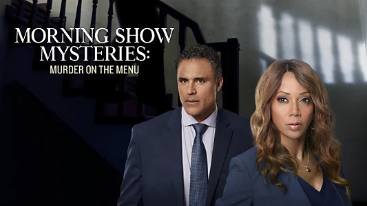 Morning Show Mysteries: Murder on the Menu