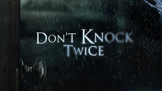 Don't Knock Twice