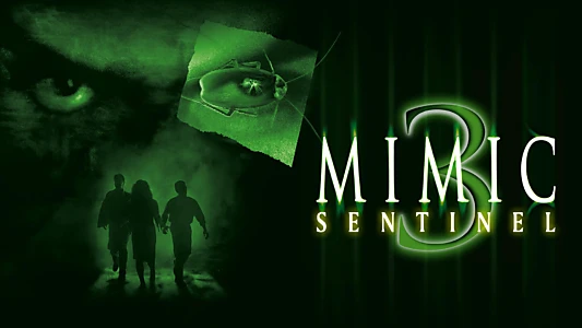 Mimic: Sentinel