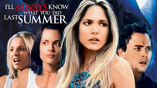 I'll Always Know What You Did Last Summer