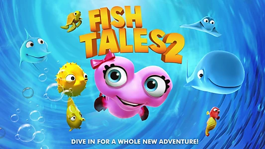 Fishtales 2