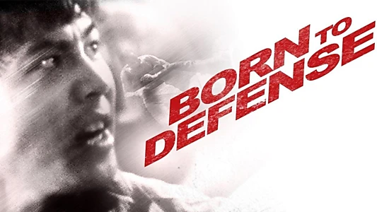 Born to Defence