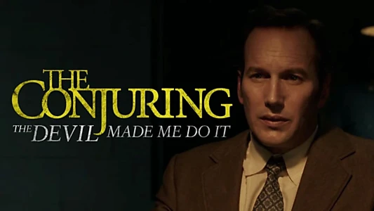 The Conjuring: The Devil Made Me Do It