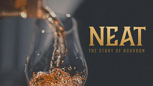 Neat: The Story of Bourbon