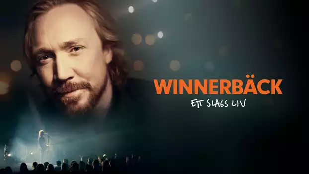 Winnerbäck - A Kind of Life